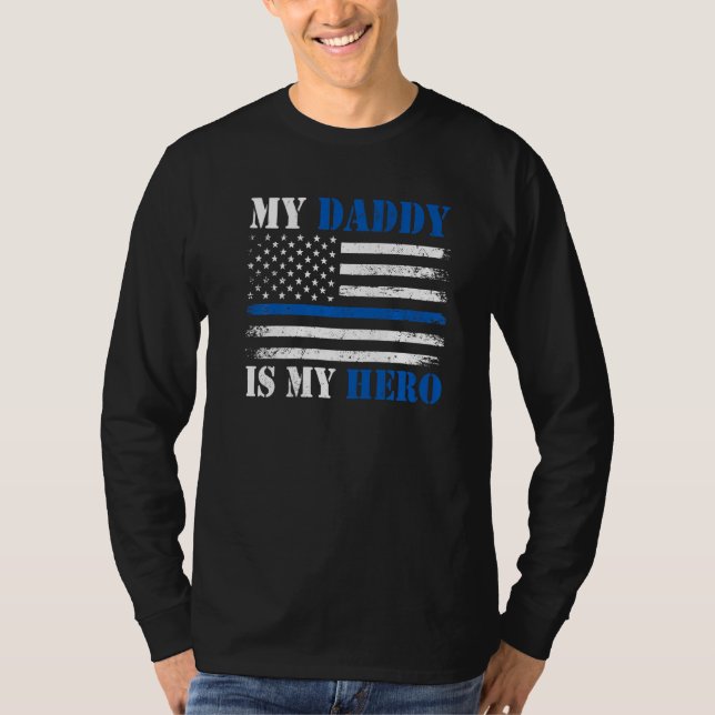 T-shirt Ligne Bleue Drapeau Officier de police Mon papa Mo (Devant)
