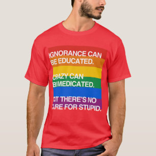 T-SHIRT L'IGNORANCE PEUT ÊTRE INSTRUITE