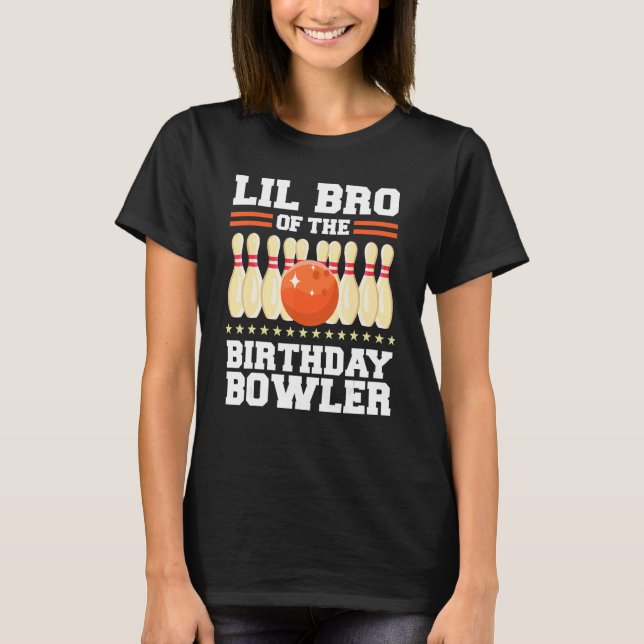 T-shirt Lil Bro De L'Anniversaire Bowler Anniversaire Bowl (Devant)