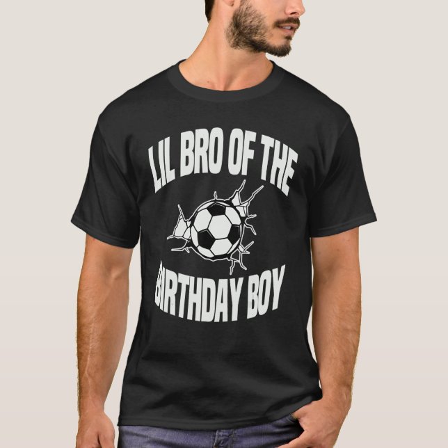 T-shirt Lil Bro De L'Anniversaire Boy Soccer Team Annivers (Devant)