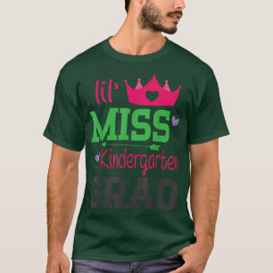 T-shirt Lil Miss Kindergarten Grad Jour Dernier De L'École