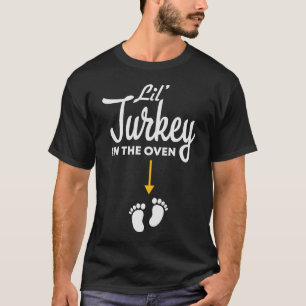 T-shirt Lil' Turquie Dans Le Four Grossesse Thanksgiving