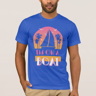 T-shirt L'île Lonely - I'm On A Boat