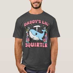 T-shirt Lill Squirter de Papa Humour Inapproprié Débridé