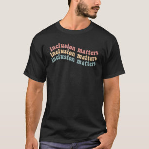 T-shirt l'inclusion compte maman autisme éducation spécial