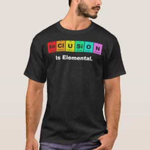 T-shirt L'inclusion est un élément périodique LGBQT élémen