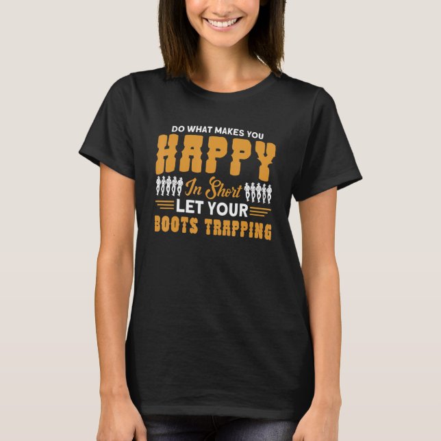 T-shirt Line Dance Do What Makes You Happy Western Dancer (Devant)