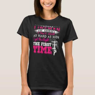 T-shirt Lineman Femme Bien Sûr Je Ne Travaille Pas Aussi D