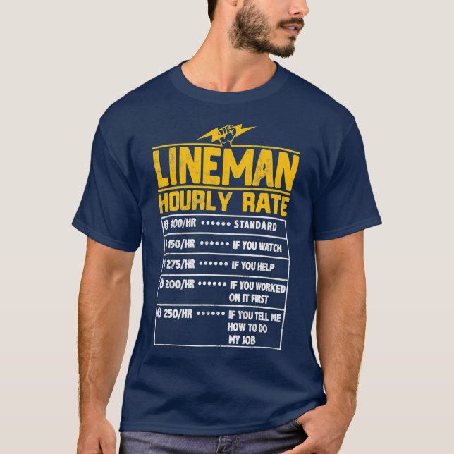 T-shirt Lineman Funny cadeau au tarif horaire pour Lineman (Devant)