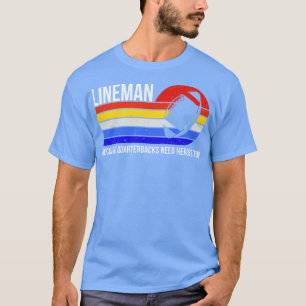 T-shirt Lineman parce que les Quartiers Barrière ont besoi