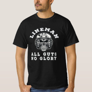 T-shirt Lineman tous les tripes pas de football de gloire