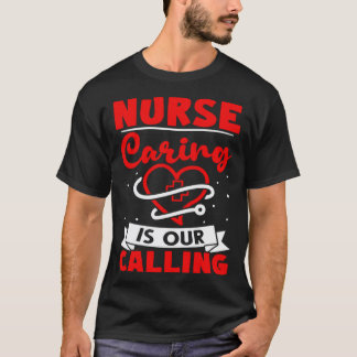 T-shirt L'infirmière : le soin est notre vocation