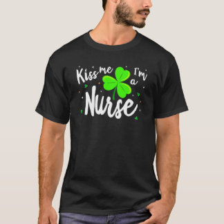 T-shirt L'infirmière Patrick's Kiss Me Je suis une infirmi