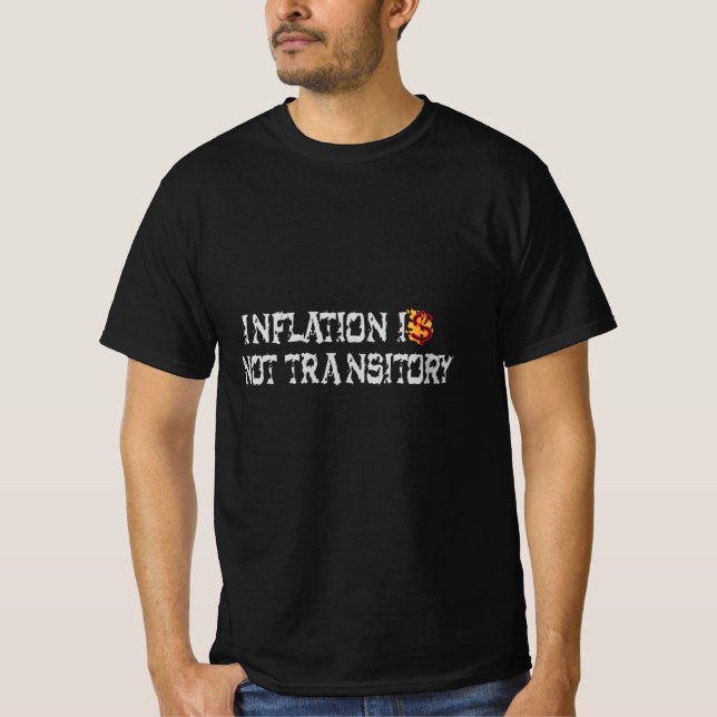 T-shirt L'inflation n'est pas transitoire (Devant)