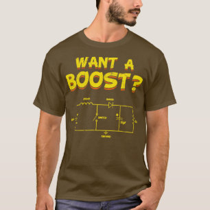 T-shirt L'Ingénierie Électrique Veut Un Ingénieur De Boost