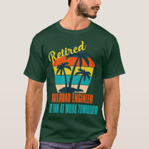 T-shirt L'ingénieur ferroviaire à la retraite s'amuse au t