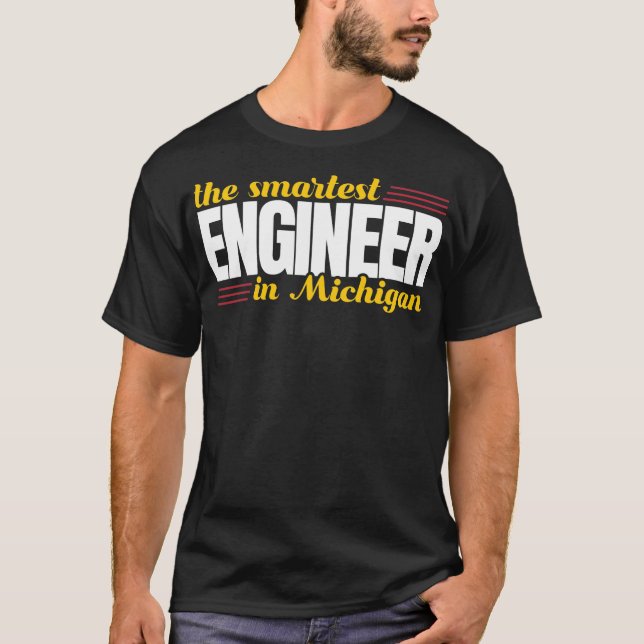 T-shirt L'Ingénieur Le Plus Intelligent Du Michigan (Devant)