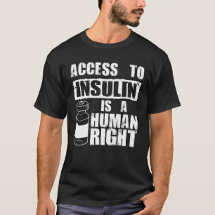 T-shirt L'Insuline cool Est Un Droit Humain   Drôle Diabèt