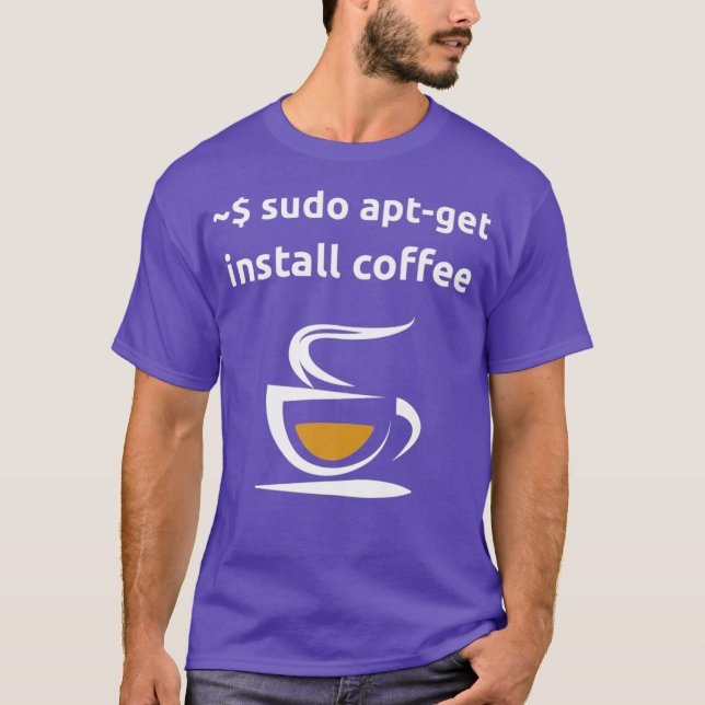 T-shirt Linu Sudo AptGet Installer Coffee Sysadmin Geeks (Devant)