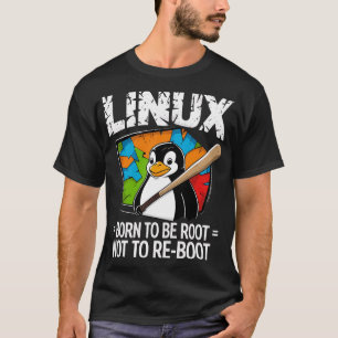 T-shirt Linux - Né pour être Root