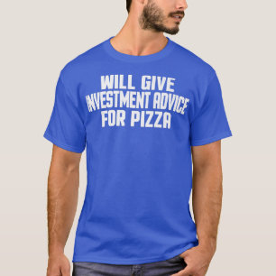 T-shirt L'Investisseur, Drôle, Donnera Des Conseils D'Inve