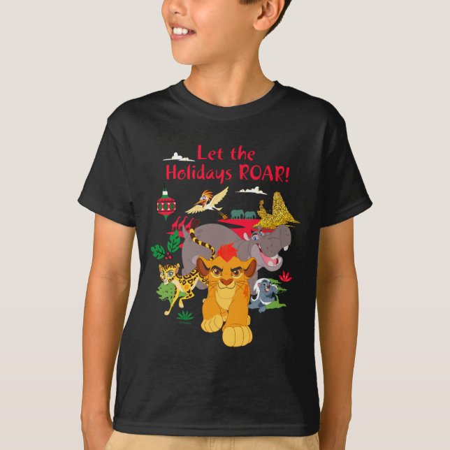 T-shirt Lion Guard Let The Holidays Roar  (Devant)