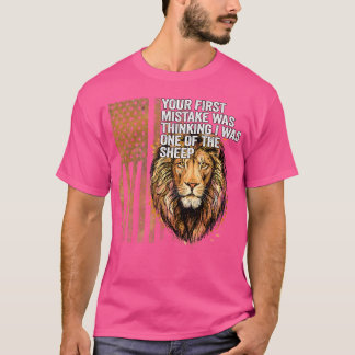 T-shirt Lion Votre Première Erreur Était De Penser Que J'É