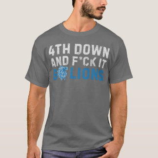 T-shirt Lions de Détroit 4ème tentative et F ck ça Allez l