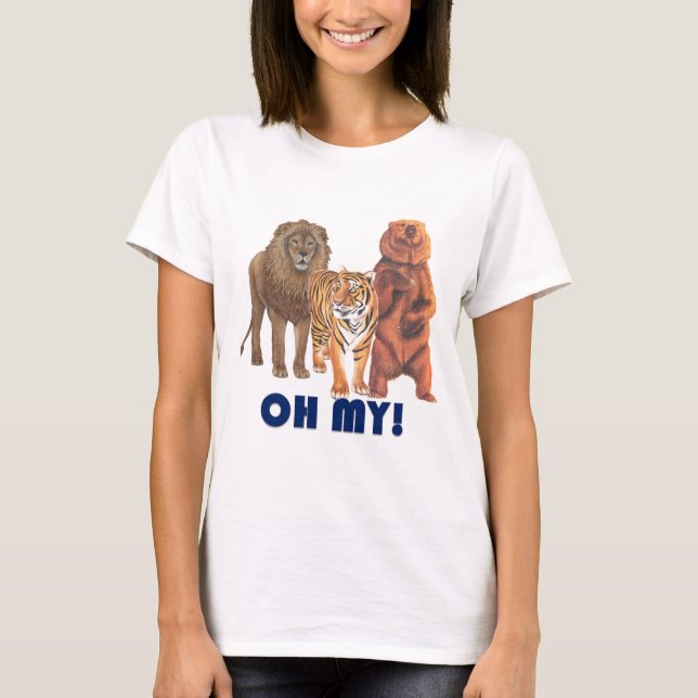 T-shirt Lions et tigres et ours oh mes ! (Devant)