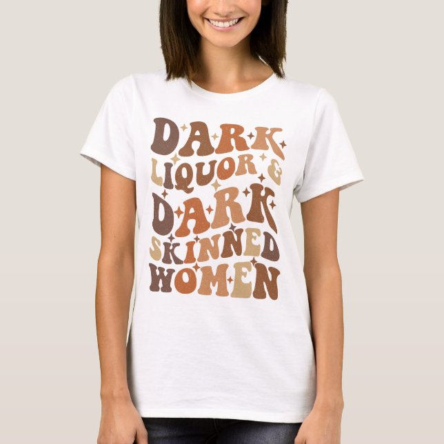 T-shirt Liqueur foncé et femmes à peau foncée (Devant)