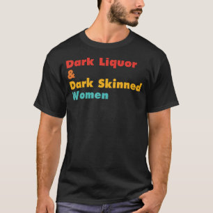 T-shirt Liquor foncé et peau foncée Femmes design rétro