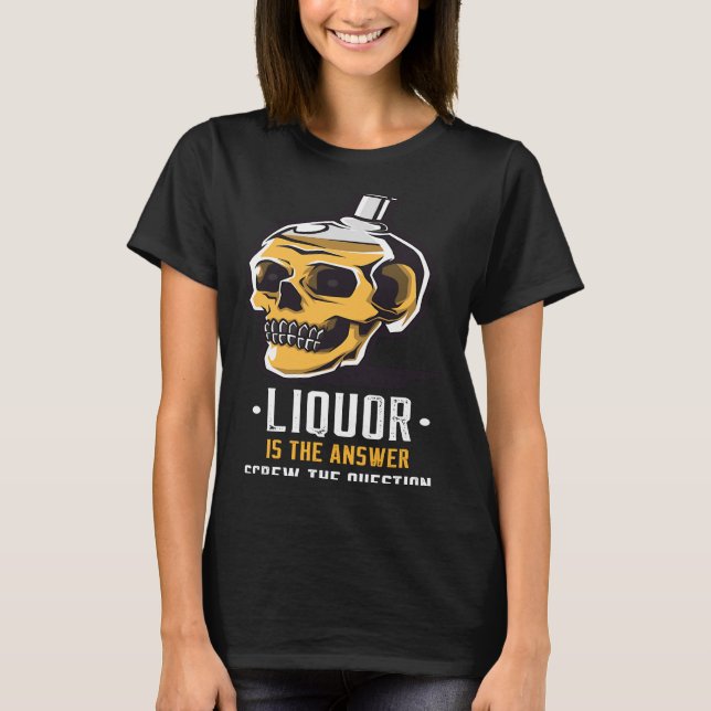 T-shirt Liquor is the Answer Skull Graphic (Devant)