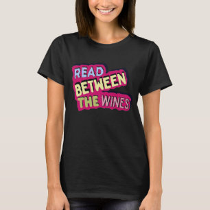 T-shirt Lire entre les vins, réserver amoureux et buveur d