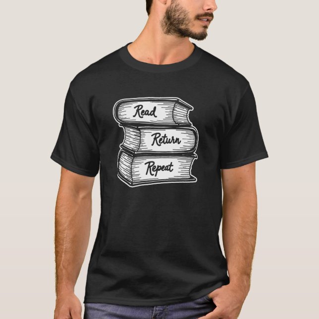 T-shirt Lire le retour Répéter Funny Library Lover (Devant)