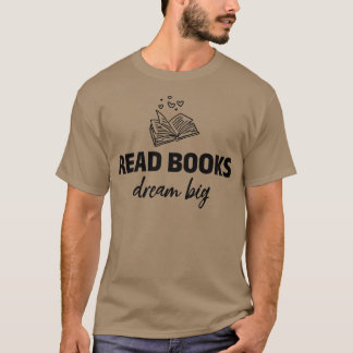 T-shirt Lire Livres Dream Big Library Livre Lover Dire Boo
