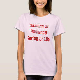 T-shirt Lire Notre Romance Sauver Notre Vie