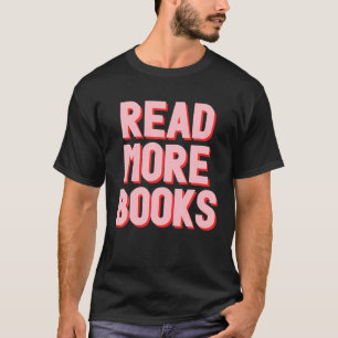 T-shirt Lire plus Livres National Reading Day School Readi