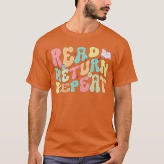 T-shirt Lire Retour Répéter Bibliothécaire Drôle Bibliothè