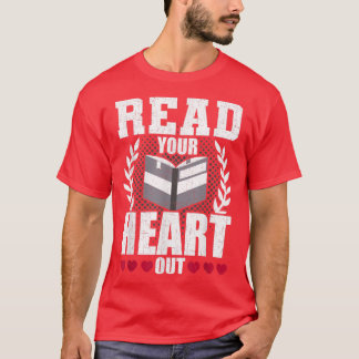 T-shirt Lire Votre Coeur Sortir Réserver Amateurs Lire