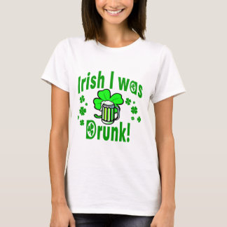 T-shirt L'Irlandais I était /1 ivre