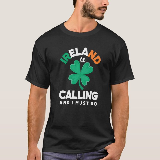 T-shirt L'Irlande Appelle Et Je Dois Aller Irlandais (Devant)