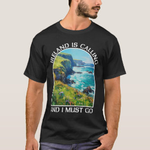 T-shirt L'Irlande Appelle Et Je Dois Y Aller St Patrick's 