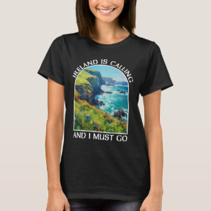 T-shirt L'Irlande Appelle Et Je Dois Y Aller St Patrick's 