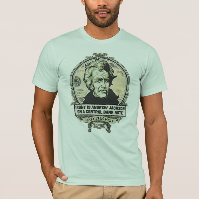 T-shirt L'ironie est Jackson sur une chemise centrale de (Devant)