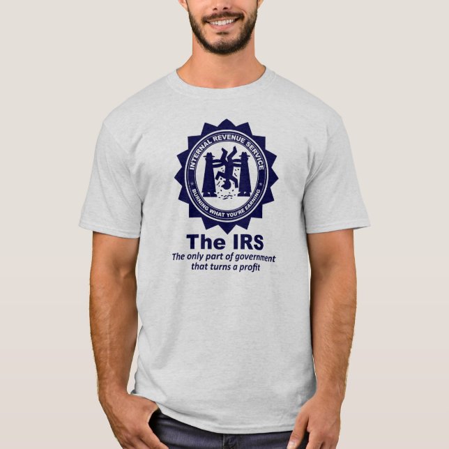 T-shirt L'IRS : Brûlant ce que vous gagnez (Devant)