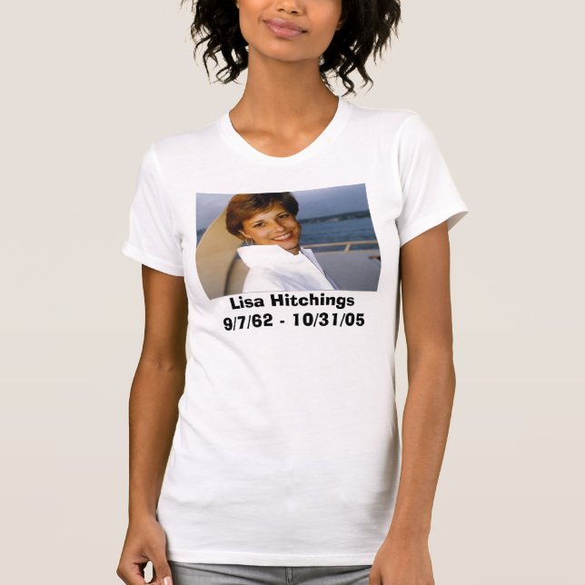 T-shirt Lisa Hitchings9/7/62 - 10/31/05 (Devant)