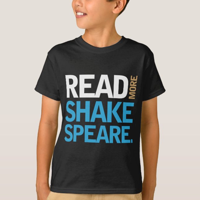 T-shirt Lisez plus de Shakespeare (Devant)