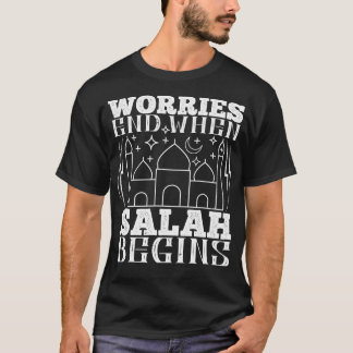 T-shirt L'Islam s'inquiète de la fin quand Salah commence