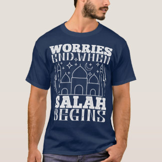 T-shirt L'Islam s'inquiète de la fin quand Salah commence