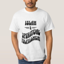 T-shirt L'Islam : Un accomplissement spirituel